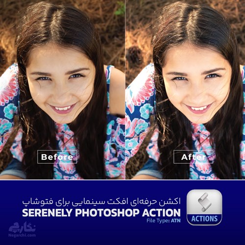 اکشن حرفه‌ای افکت سینمایی برای فتوشاپ - Serenely Photoshop Action